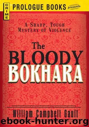 The Bloody Bokhara by William Campbell Gault