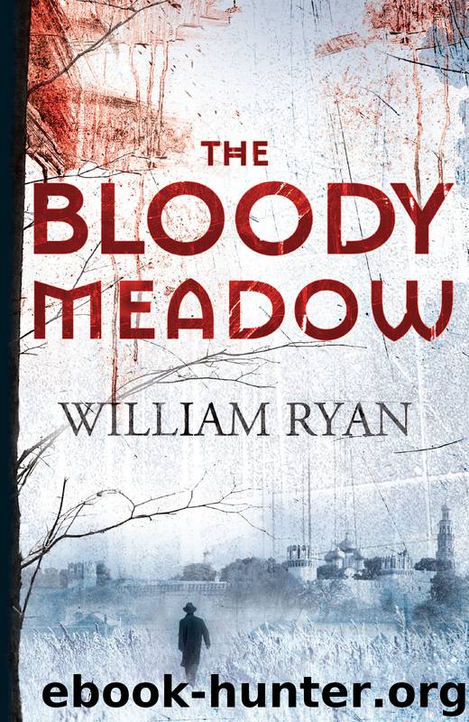 The Bloody Meadow by William Ryan