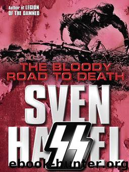 The Bloody Road To Death (Cassell Military Paperbacks) by Hassel Sven