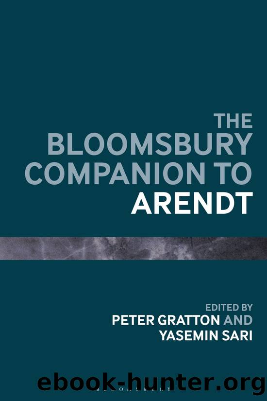 The Bloomsbury Companion to Arendt by Peter Gratton & Yasemin Sari