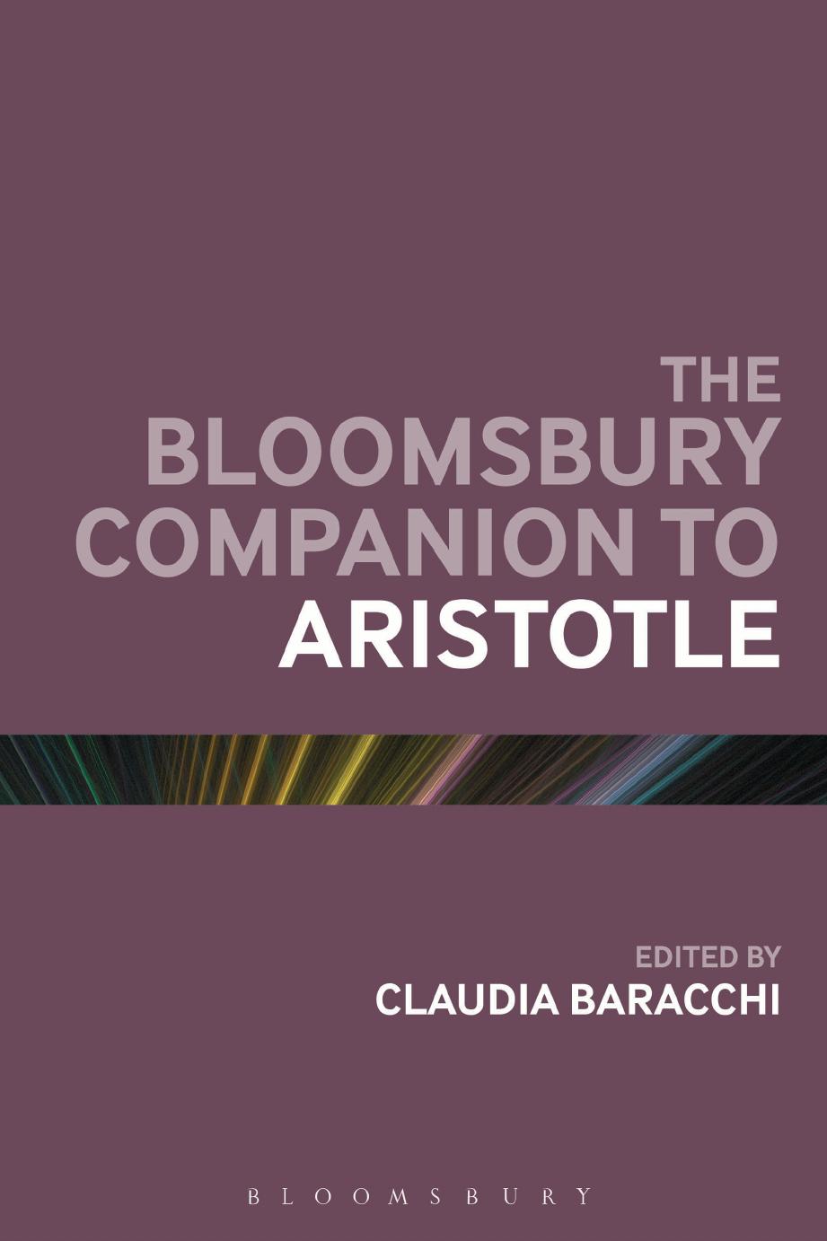 The Bloomsbury Companion to Aristotle by Claudia Baracchi