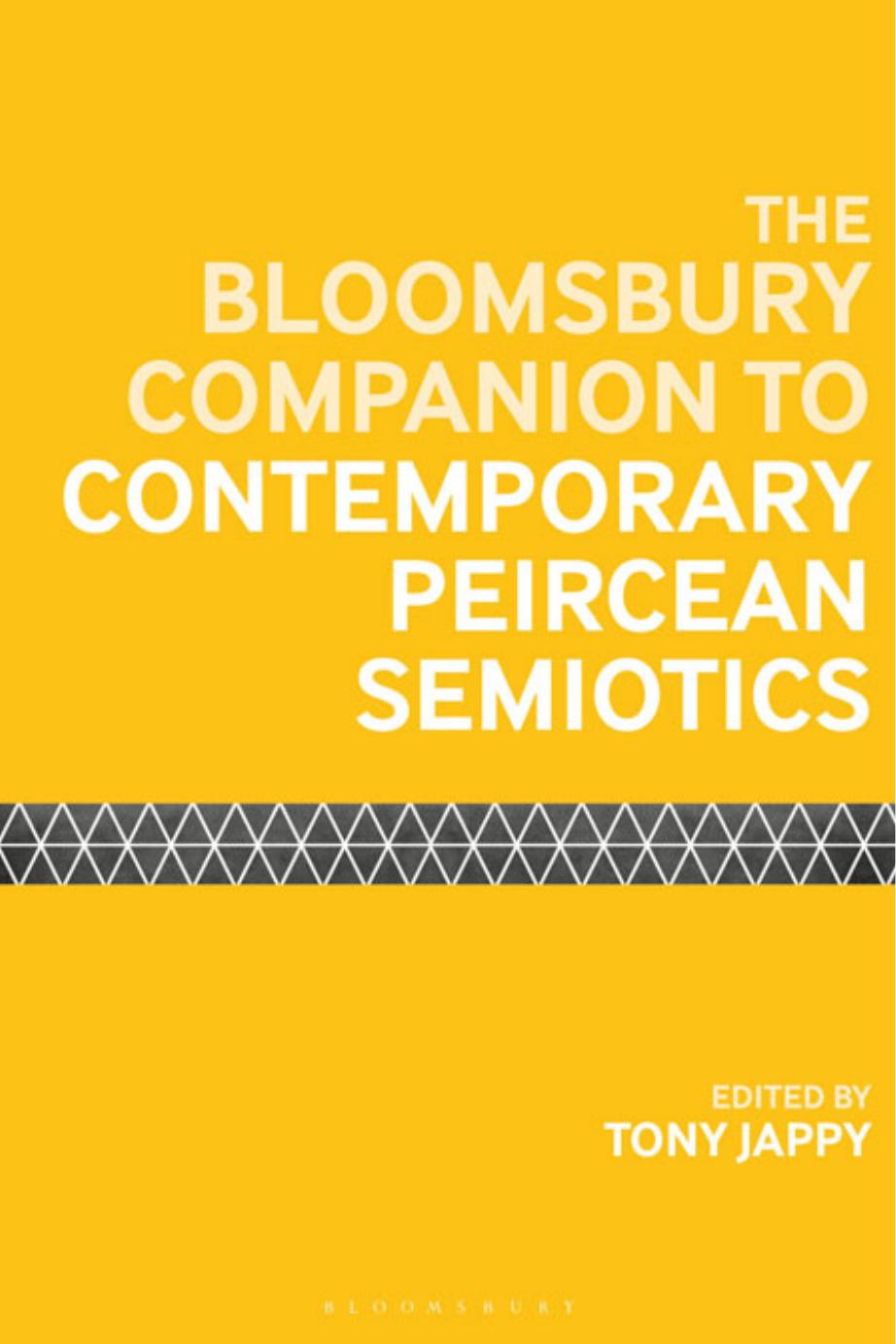 The Bloomsbury Companion to Contemporary Peircean Semiotics by Tony Jappy (editor)
