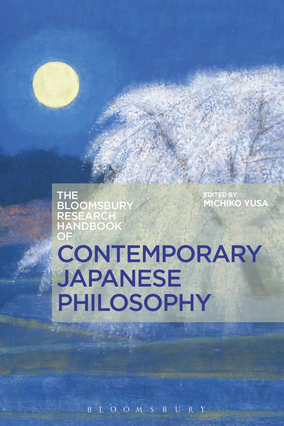 The Bloomsbury research handbook of contemporary Japanese philosophy by Yusa Michiko