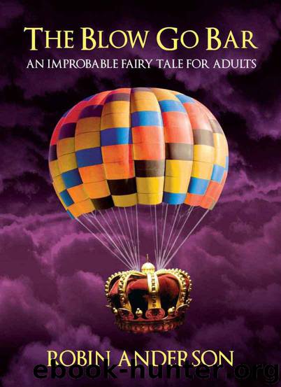 The Blow Go Bar by Robin Anderson