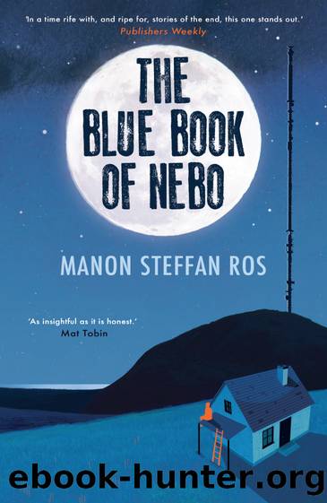 The Blue Book of Nebo by Manon Steffan Ros