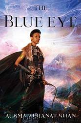 The Blue Eye by Khan Ausma Zehanat