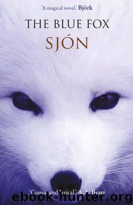The Blue Fox: A Novel by Sjón & Victoria Cribb