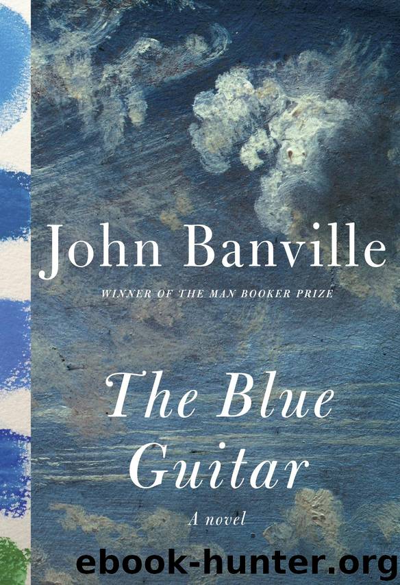 The Blue Guitar (2015) by John Banville