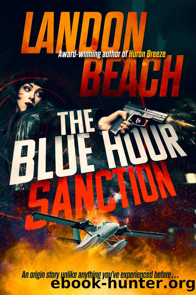The Blue Hour Sanction by Landon Beach