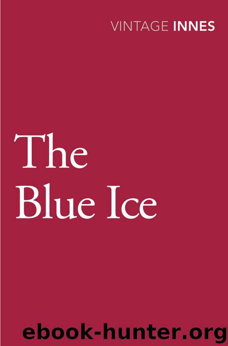 The Blue Ice by Hammond Innes