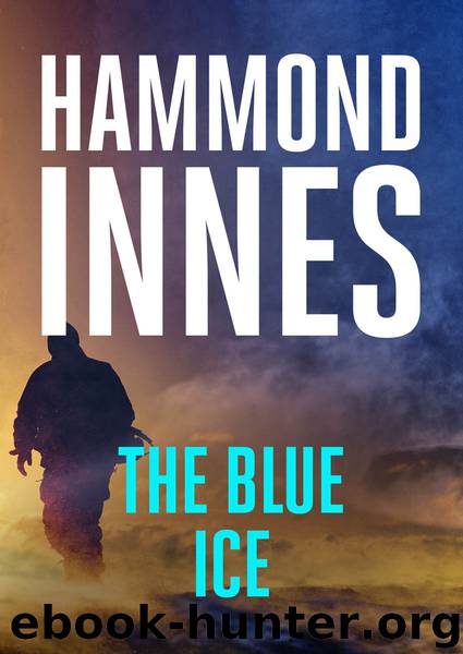 The Blue Ice by Innes Hammond;