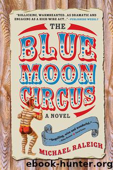 The Blue Moon Circus by Michael Raleigh