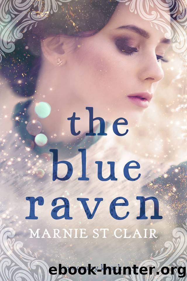 The Blue Raven: A Magical Realism Romance by St Clair Marnie