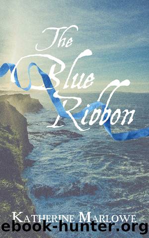 The Blue Ribbon by Katherine Marlowe