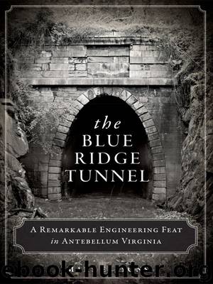 The Blue Ridge Tunnel by Mary E. Lyons