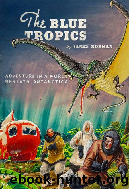 The Blue Tropics by James Norman
