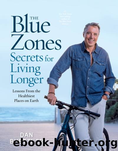The Blue Zones Secrets for Living Longer by Dan Buettner