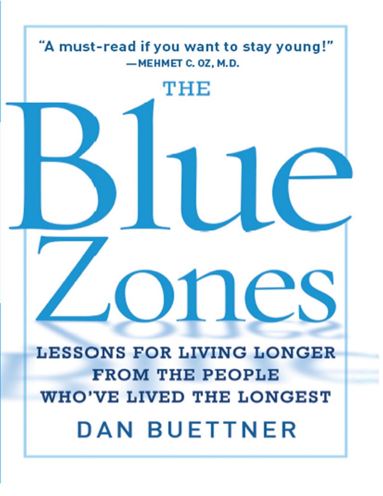 The Blue Zones by Dan Buettner