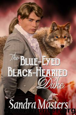 The Blue-Eyed Black-Hearted Duke by Sandra Masters