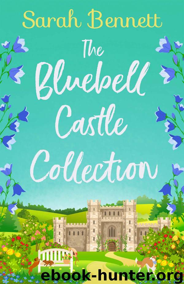 The Bluebell Castle Collection by Sarah Bennett