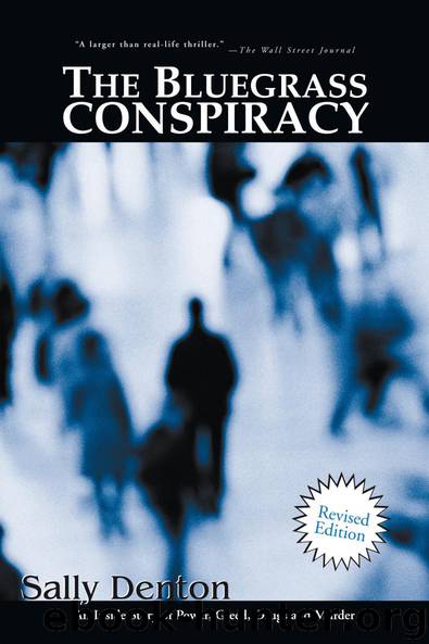 The Bluegrass Conspiracy by Sally Denton
