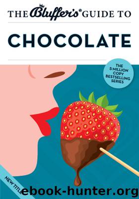 The Bluffer's Guide to Chocolate by Neil Davey