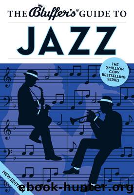 The Bluffer's Guide to Jazz by Paul Barnes