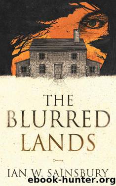 The Blurred Lands by Ian W. Sainsbury
