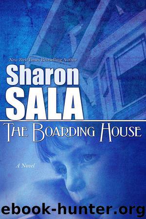 The Boarding House by Sharon Sala