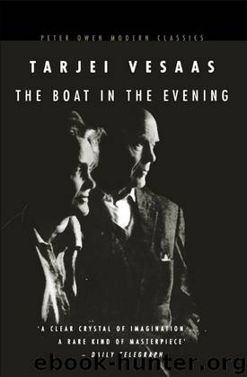 The Boat in the Evening by Tarjei Vesaas