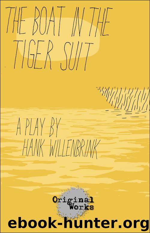 The Boat in the Tiger Suit by Willenbrink Hank