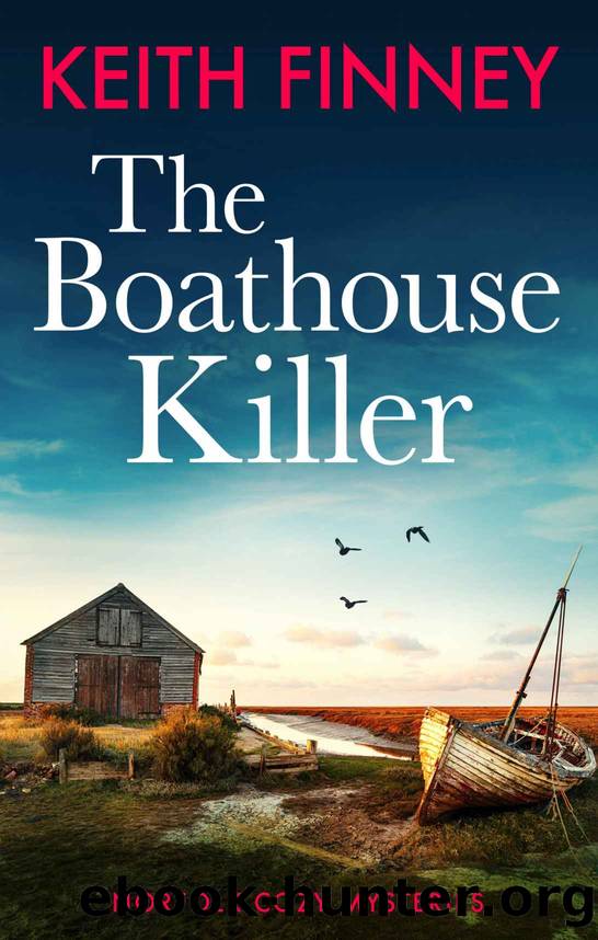 The Boathouse Killer: Norfolk Cozy Mysteries - Book 3 by Keith Finney