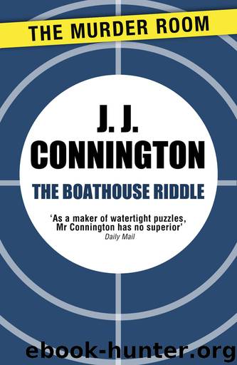 The Boathouse Riddle by J. J. Connington