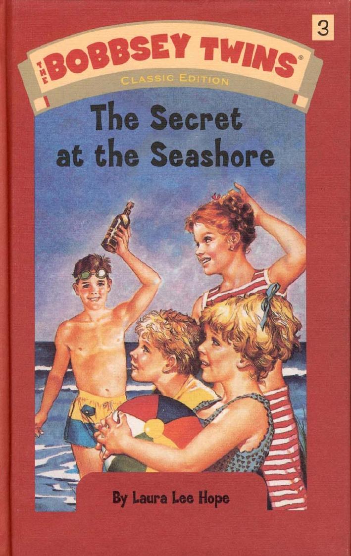 The Bobbsey Twins - The Secret at the Seashore by Laura Lee Hope