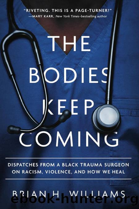 The Bodies Keep Coming by Brian H. Williams