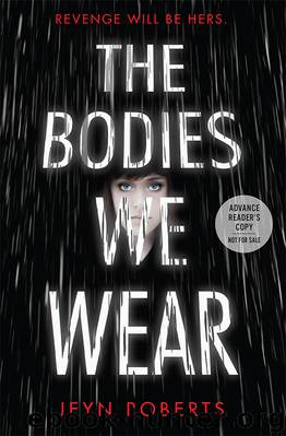 The Bodies We Wear by Jeyn Roberts