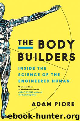The Body Builders by Adam Piore