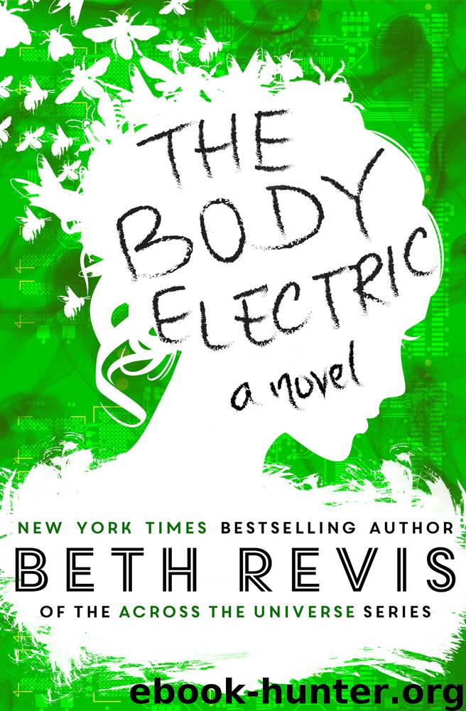 The Body Electric - Special Edition by Beth Revis
