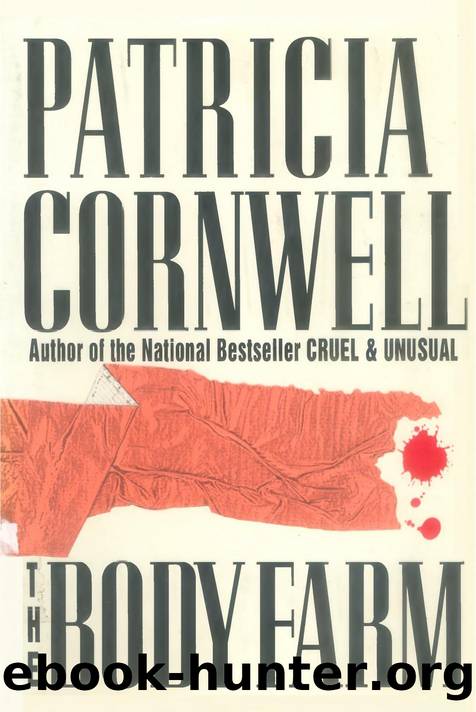 The Body Farm by Patricia Cromwell