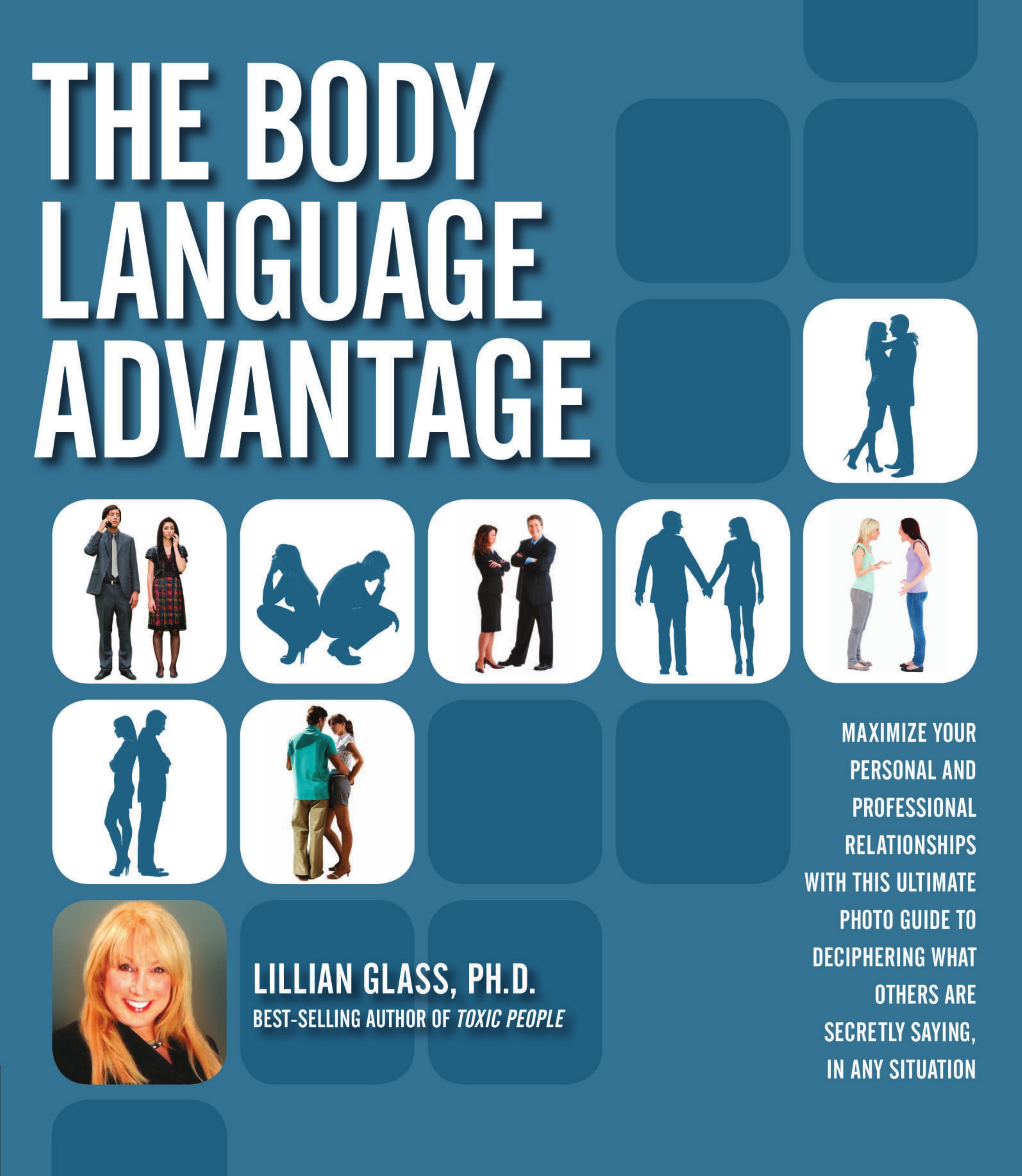 The Body Language Advantage by Glass Lillian