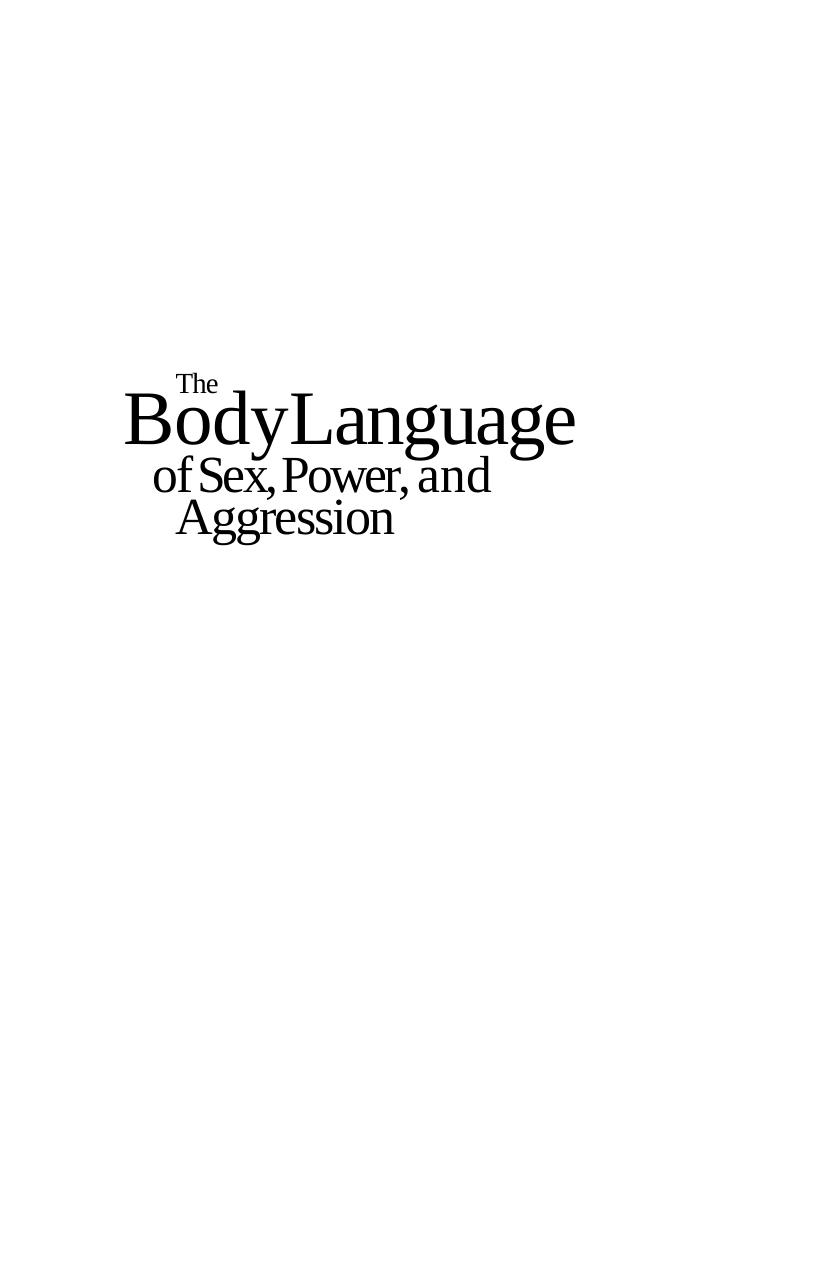 The Body Language of Sex, Power, and Aggression by Julius Fast