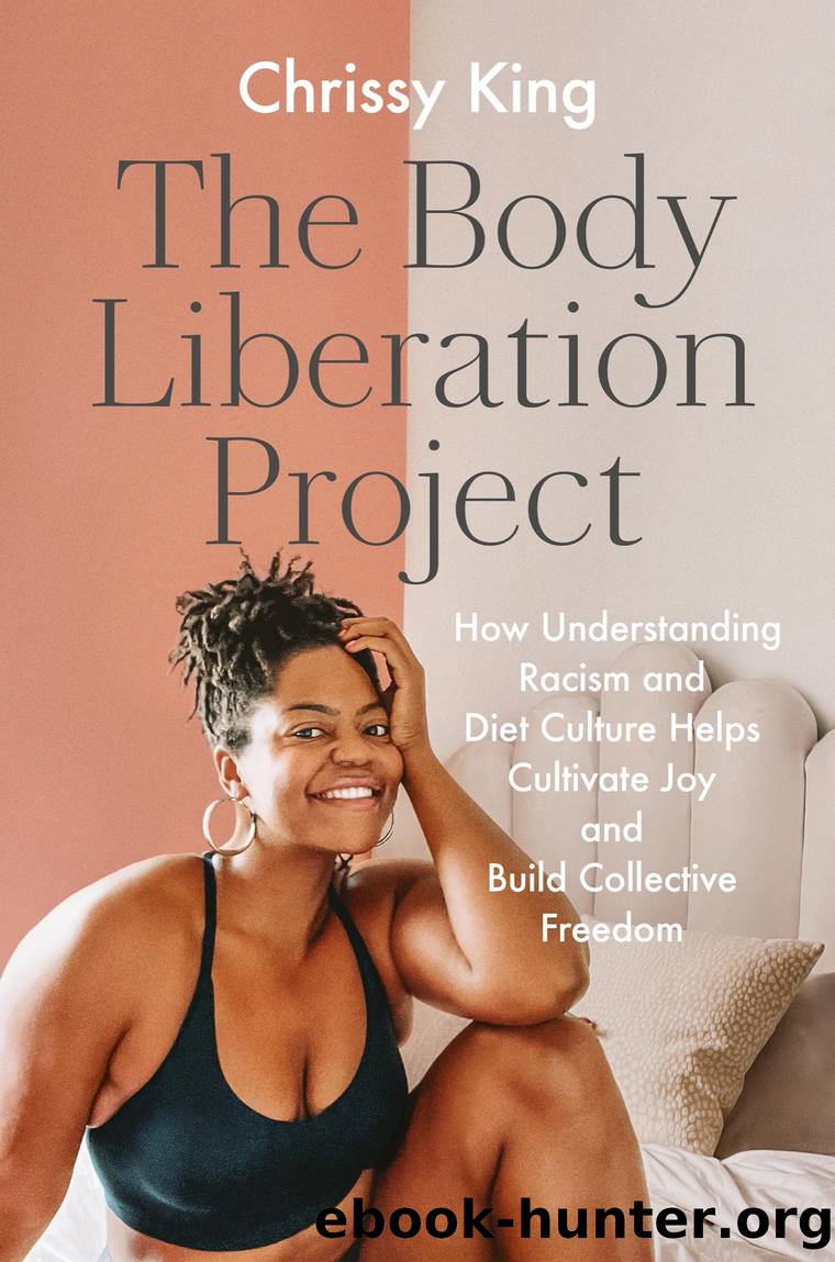 The Body Liberation Project by Chrissy King
