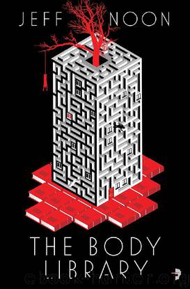 The Body Library by Jeff Noon