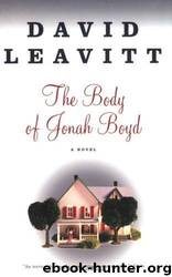 The Body Of Jonah Boyd by David Leavitt