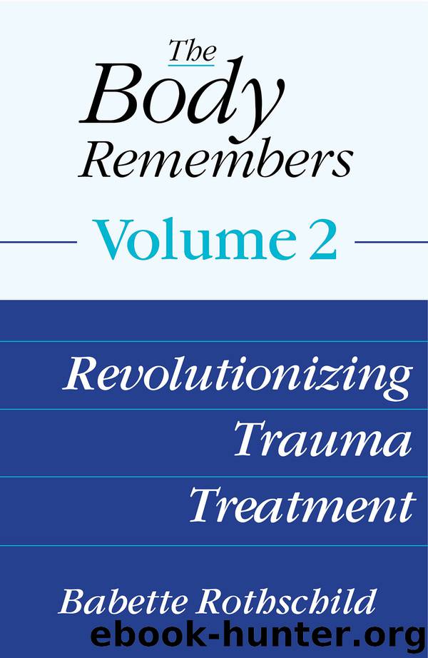 The Body Remembers Volume 2 by Babette Rothschild