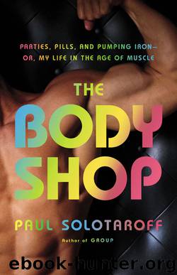 The Body Shop by Paul Solotaroff & Paul Solotaroff