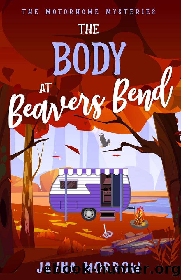 The Body at Beavers Bend (The Motorhome Mysteries Book 2) by Jayna Morrow