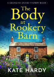 The Body at Rookery Barn by Kate Hardy