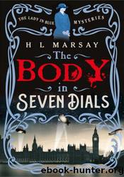 The Body in Seven Dials by H L Marsay