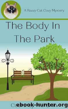The Body in the Park: A Razzy Cat Cozy Mystery Series #1 by Courtney McFarlin